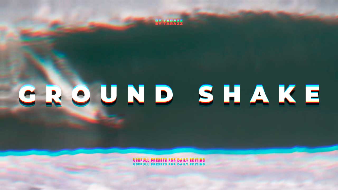 Ground Shake Presets